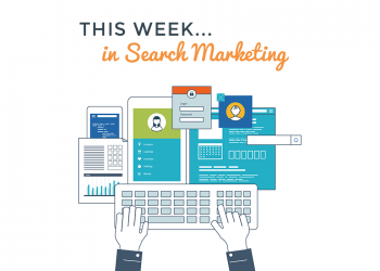 this week in search marketing