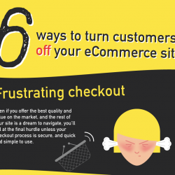 6-ways-to-turn-customers-off-your-eCommerce-site-2 (4)