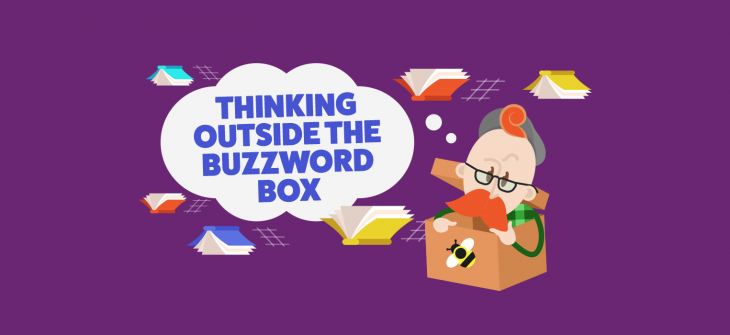 thinking outside of the buzzword box