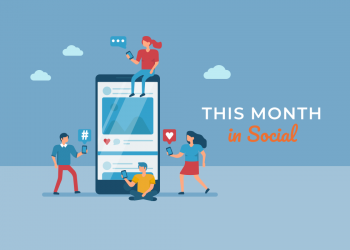 This-month-in-social-5-10-18